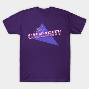 the caucasity T-Shirt